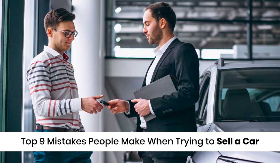 blogs/Top-9-Mistakes-People-Make-When-Trying-to-Sell-a-Car